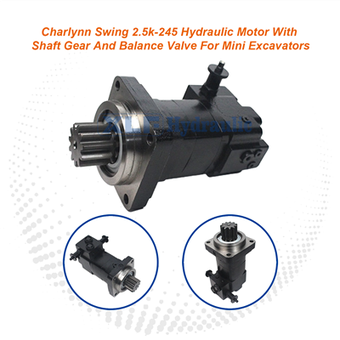 Charlynn 2.5k-245 Swing Hydraulic Motor | Shaft Gear & Balance Valve